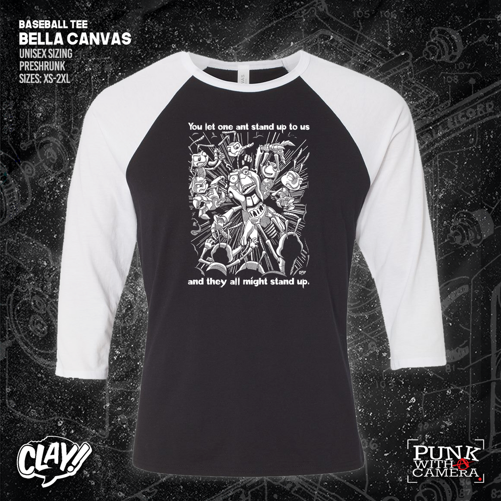 You Let One Ant Stand Up To Us And They All Might Stand Up - Clay Graham