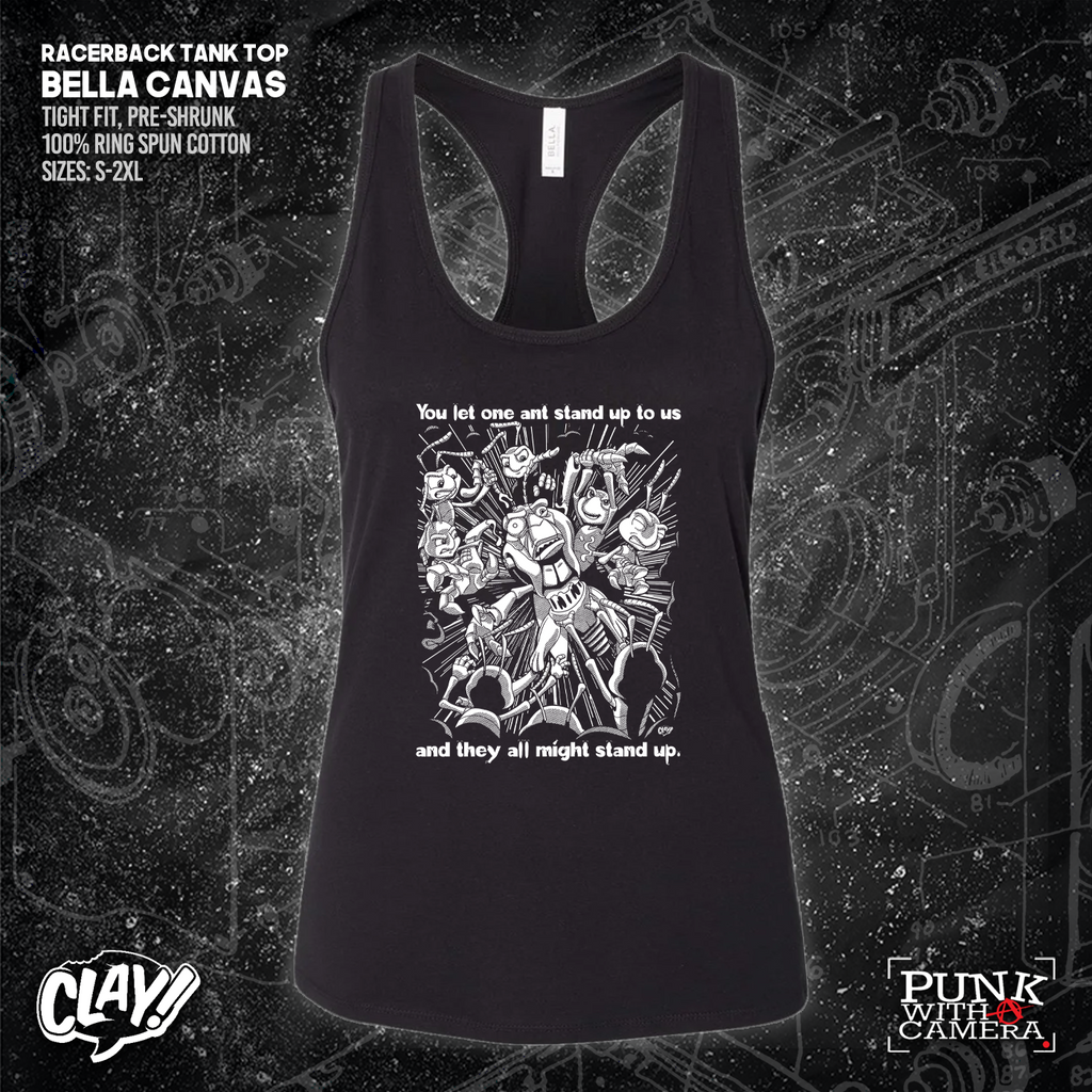 You Let One Ant Stand Up To Us And They All Might Stand Up - Clay Graham