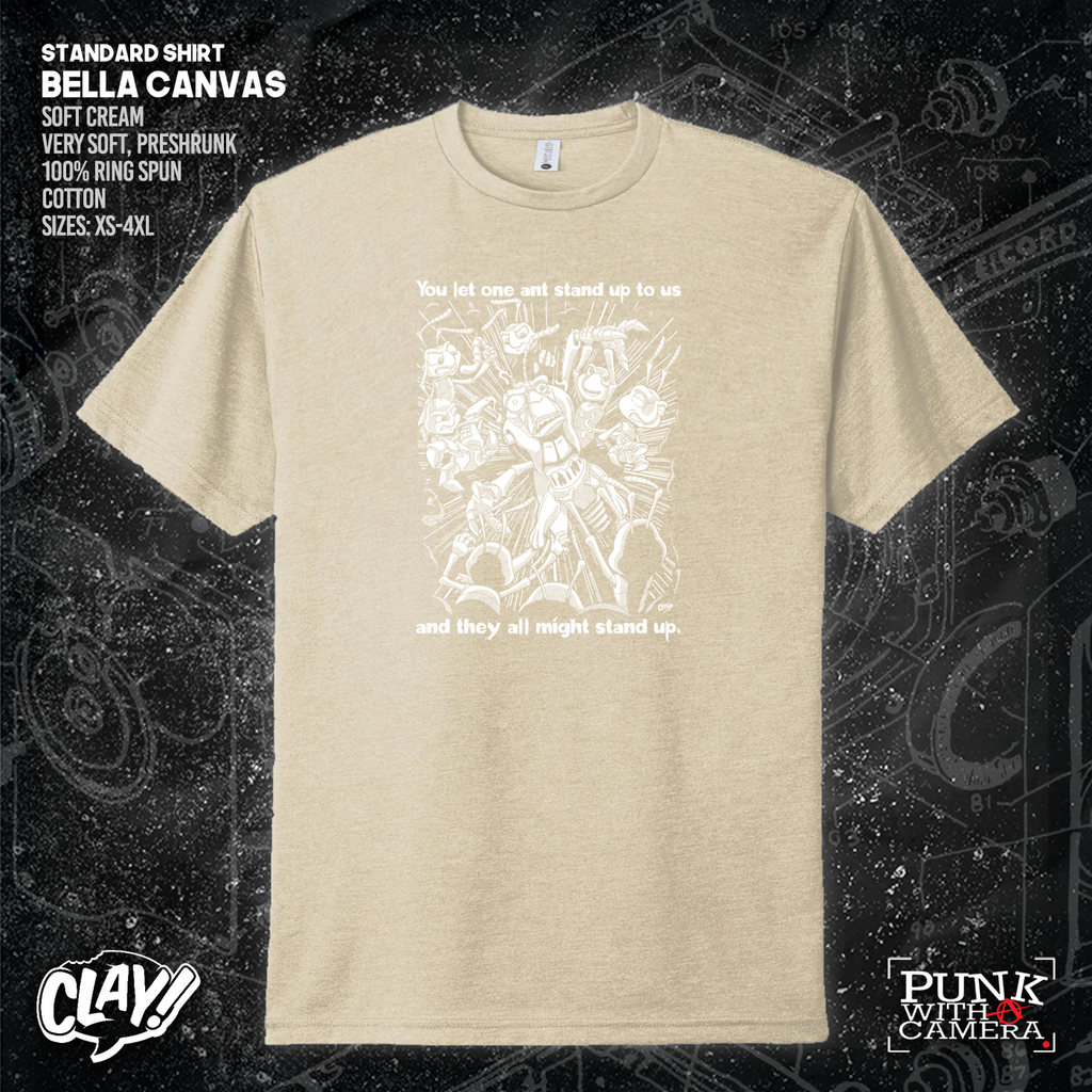 You Let One Ant Stand Up To Us And They All Might Stand Up - Clay Graham