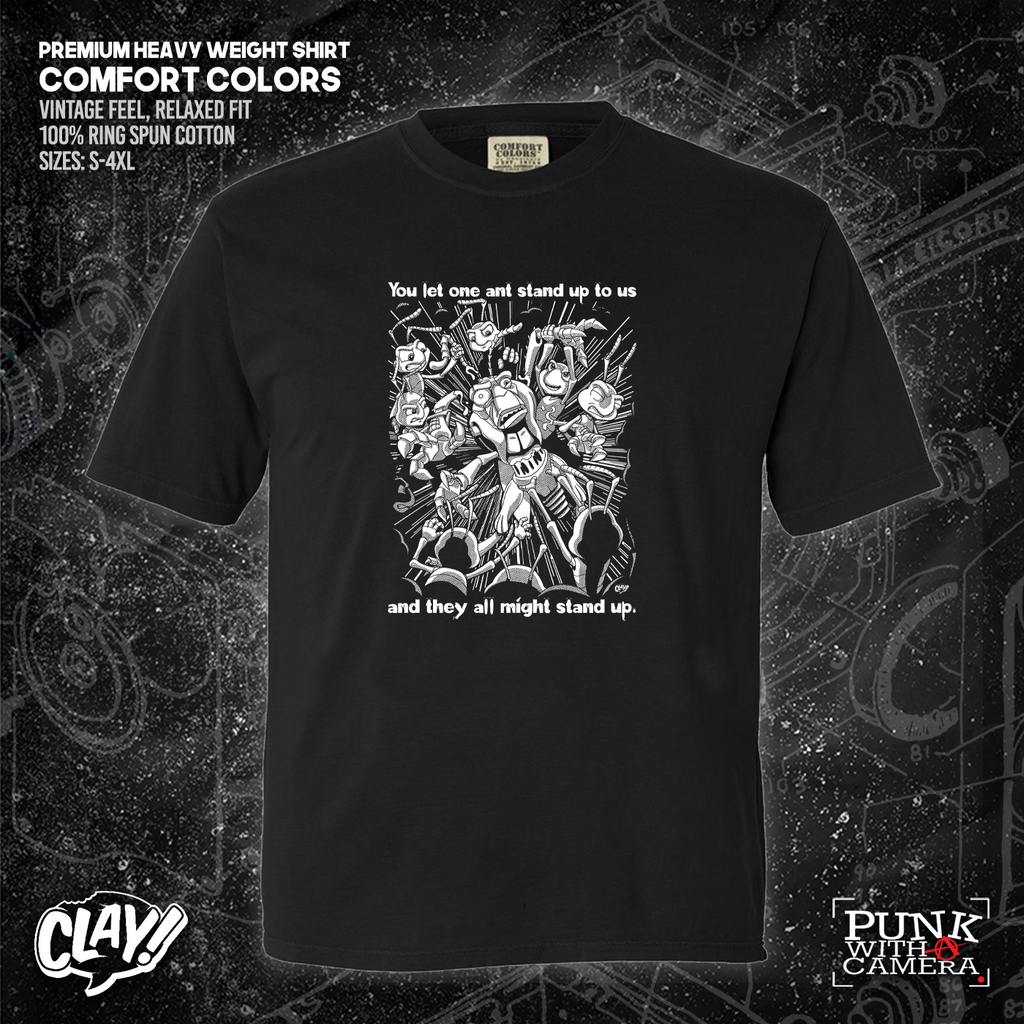 You Let One Ant Stand Up To Us And They All Might Stand Up - Clay Graham