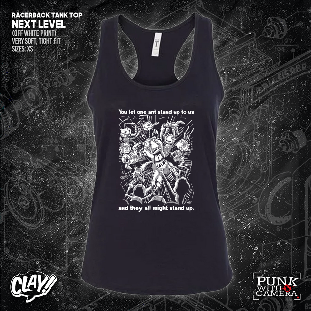 You Let One Ant Stand Up To Us And They All Might Stand Up - Clay Graham