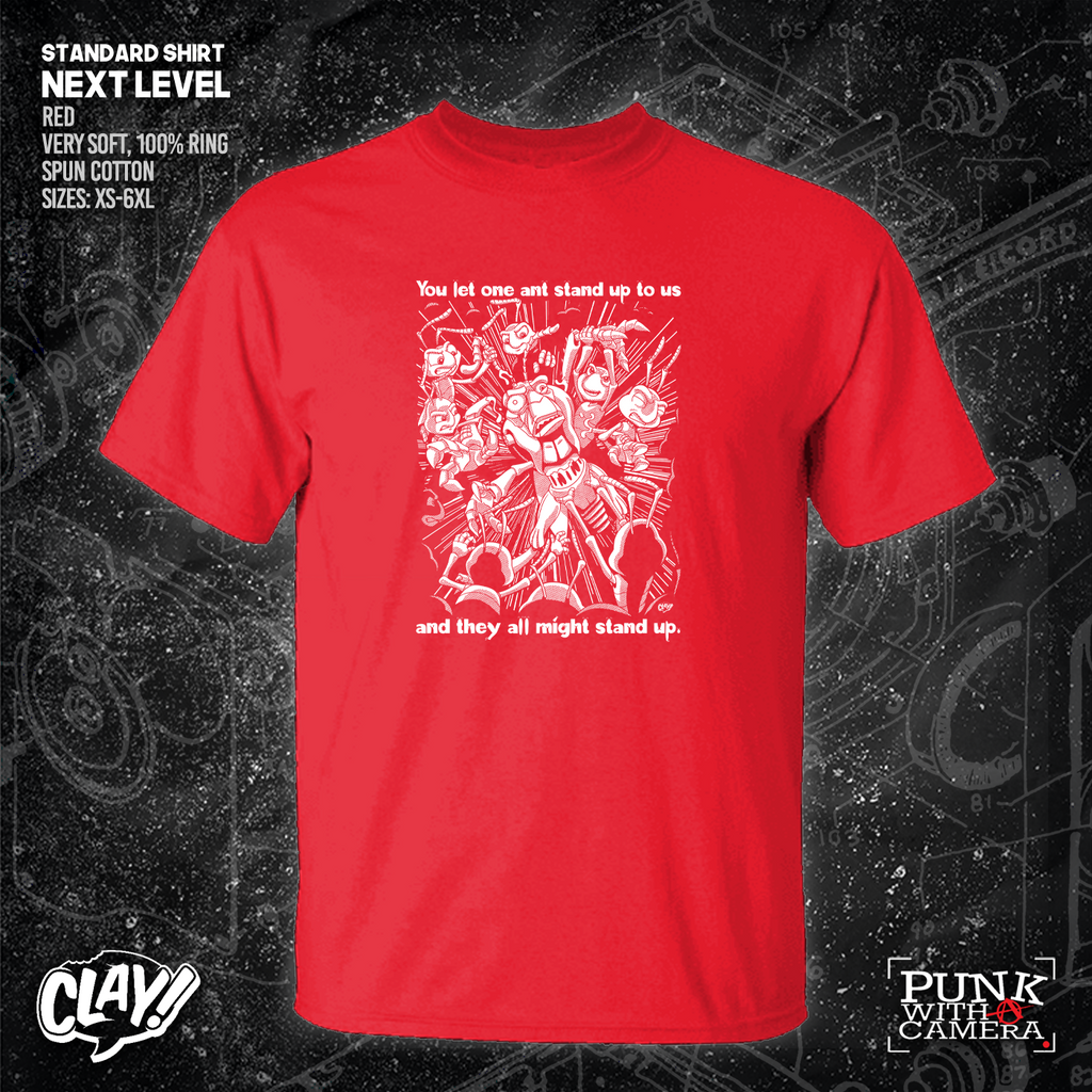 You Let One Ant Stand Up To Us And They All Might Stand Up - Clay Graham