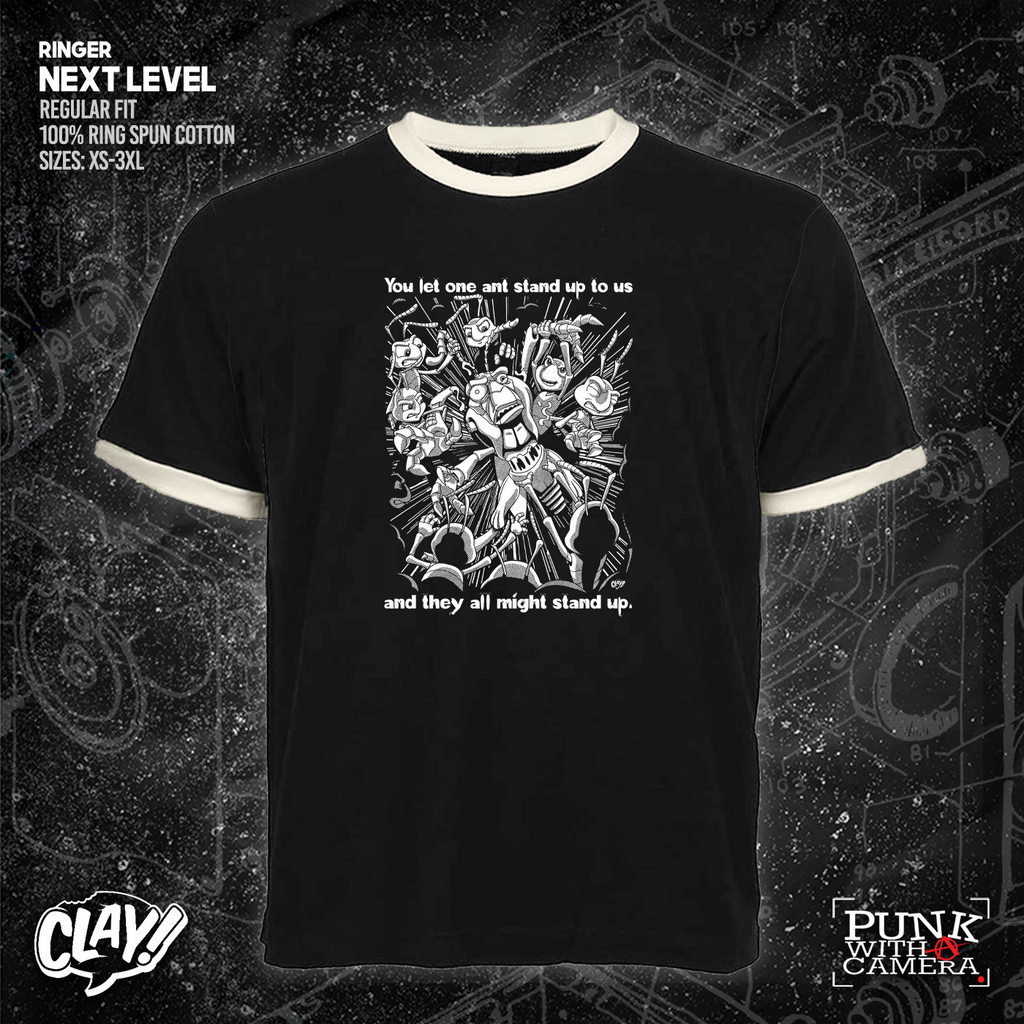 You Let One Ant Stand Up To Us And They All Might Stand Up - Clay Graham