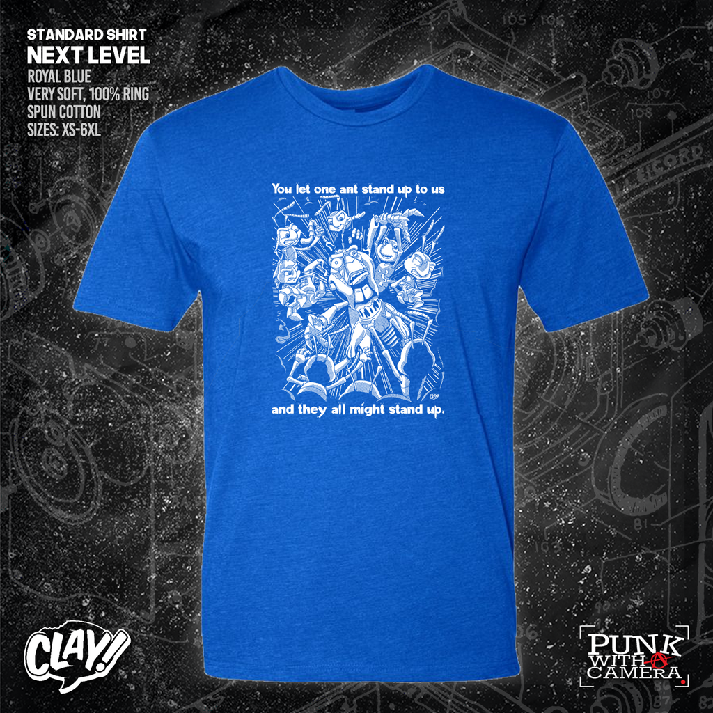 You Let One Ant Stand Up To Us And They All Might Stand Up - Clay Graham