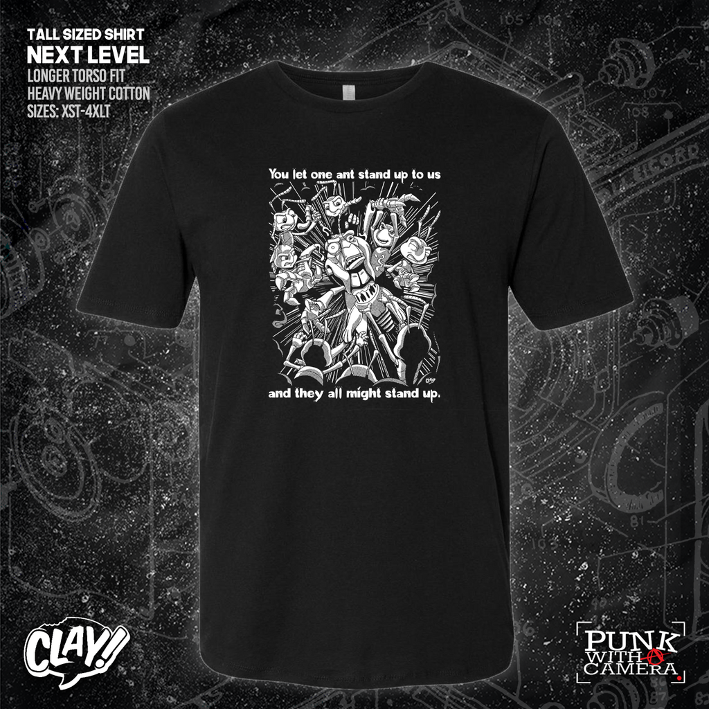 You Let One Ant Stand Up To Us And They All Might Stand Up - Clay Graham