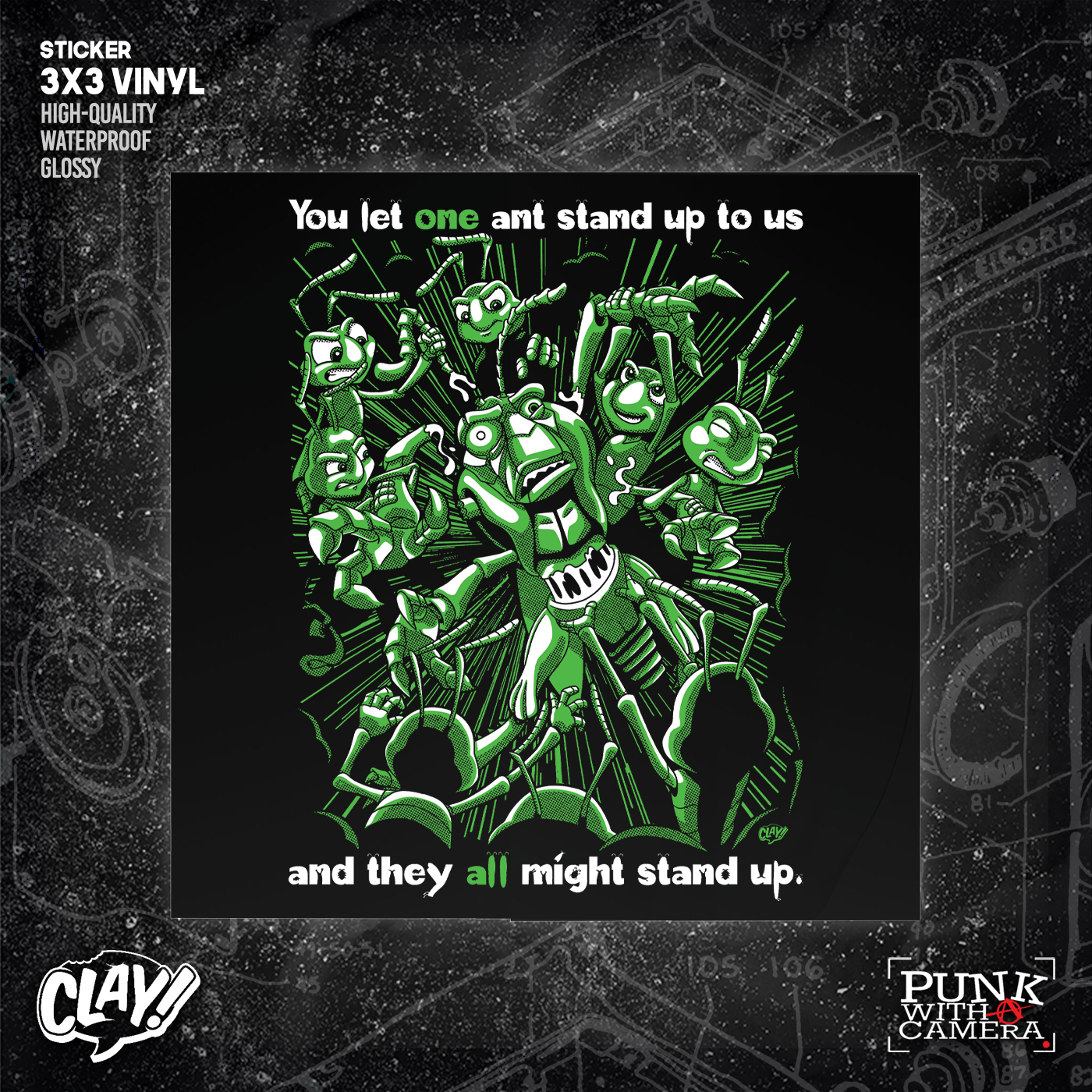 You Let One Ant Stand Up To Us And They All Might Stand Up   - Sticker