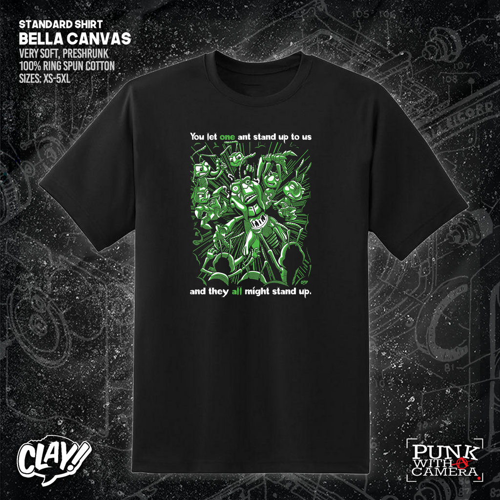 You Let One Ant Stand Up To Us And They All Might Stand Up - Clay Graham