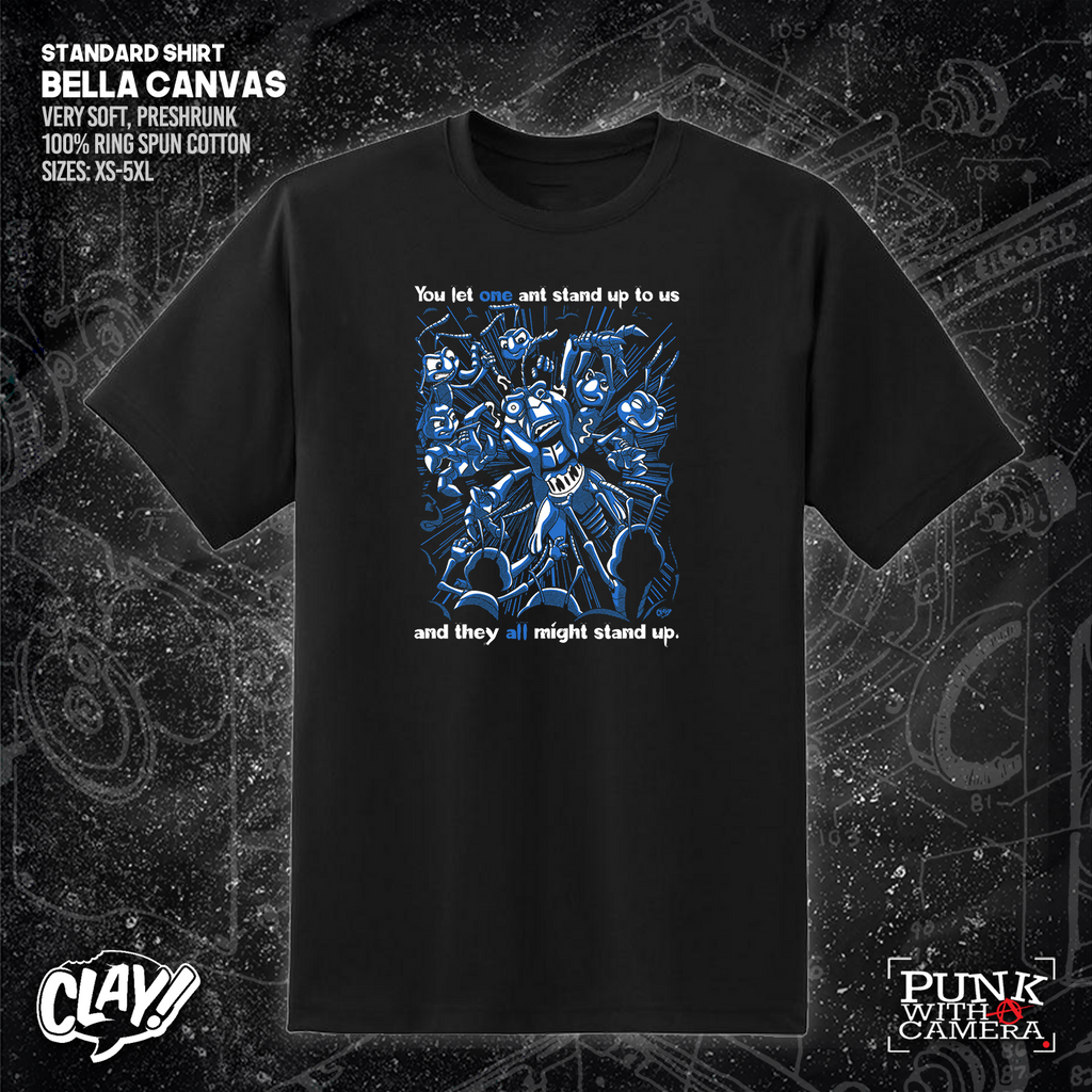 You Let One Ant Stand Up To Us And They All Might Stand Up - Clay Graham