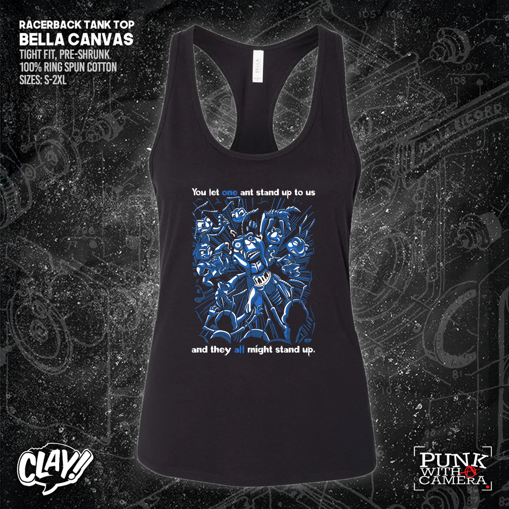 You Let One Ant Stand Up To Us And They All Might Stand Up - Clay Graham