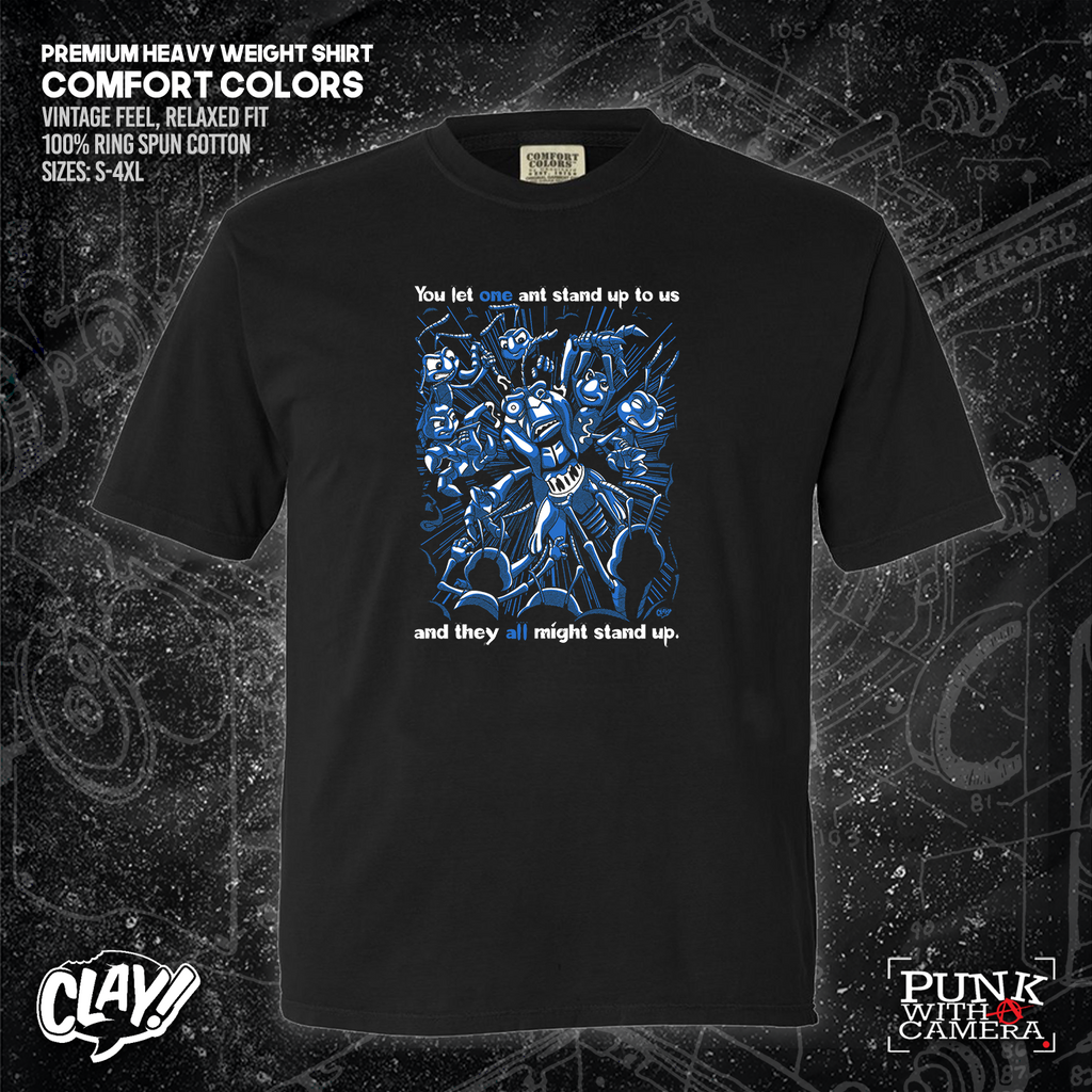 You Let One Ant Stand Up To Us And They All Might Stand Up - Clay Graham