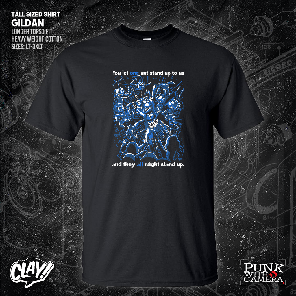 You Let One Ant Stand Up To Us And They All Might Stand Up - Clay Graham