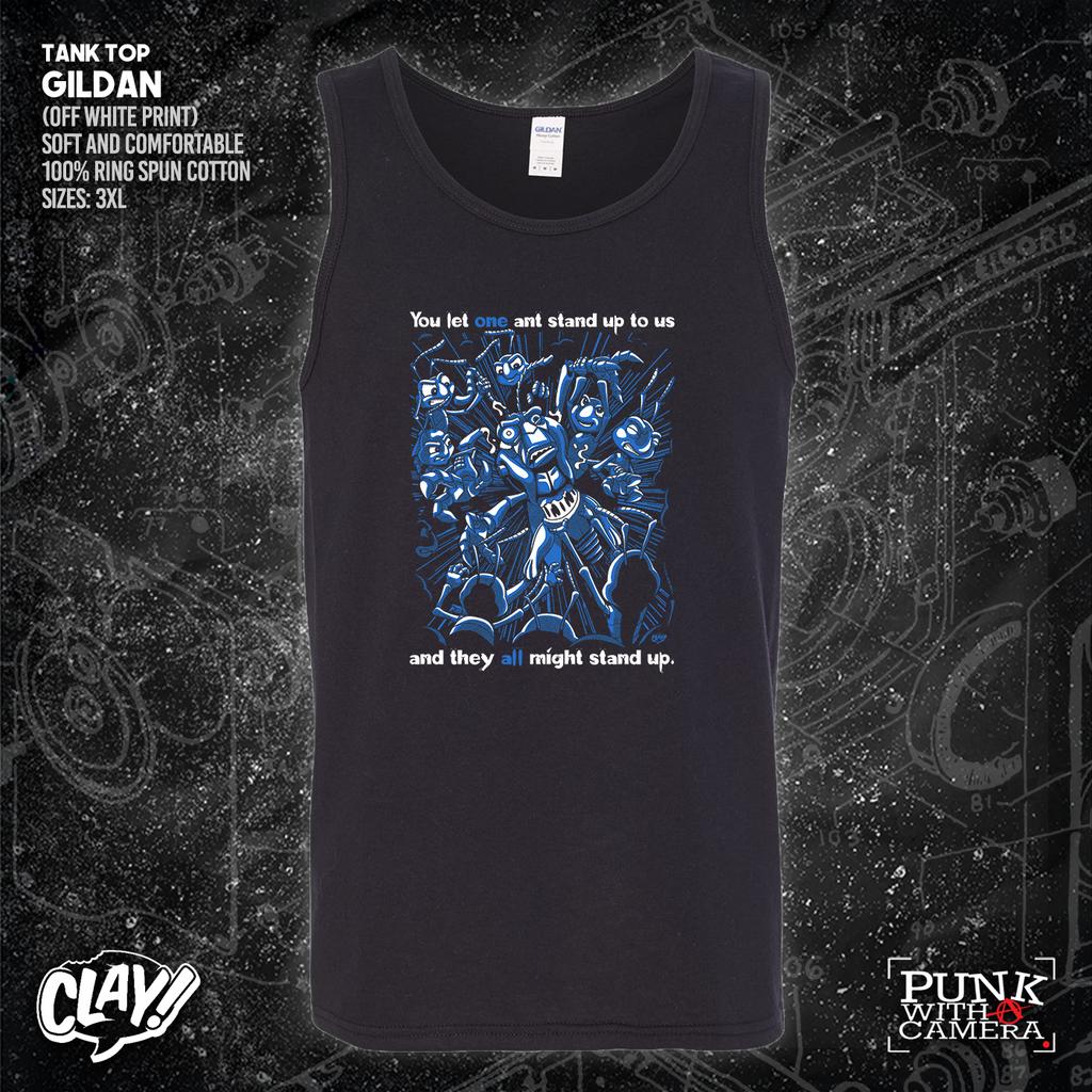 You Let One Ant Stand Up To Us And They All Might Stand Up - Clay Graham