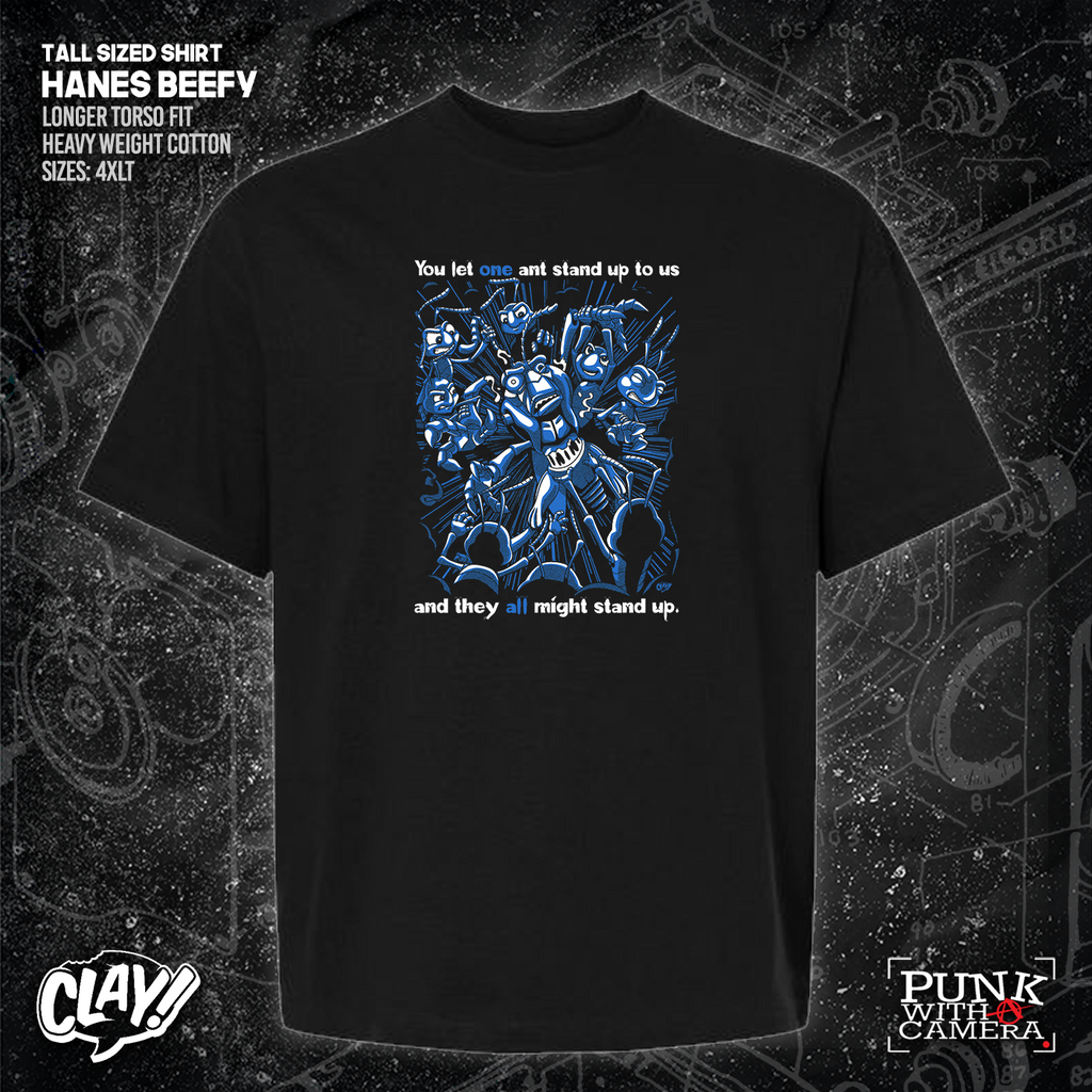 You Let One Ant Stand Up To Us And They All Might Stand Up - Clay Graham