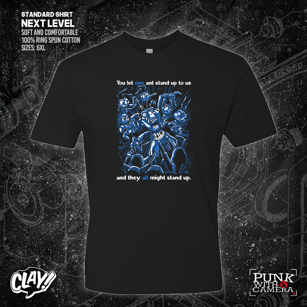 You Let One Ant Stand Up To Us And They All Might Stand Up - Clay Graham