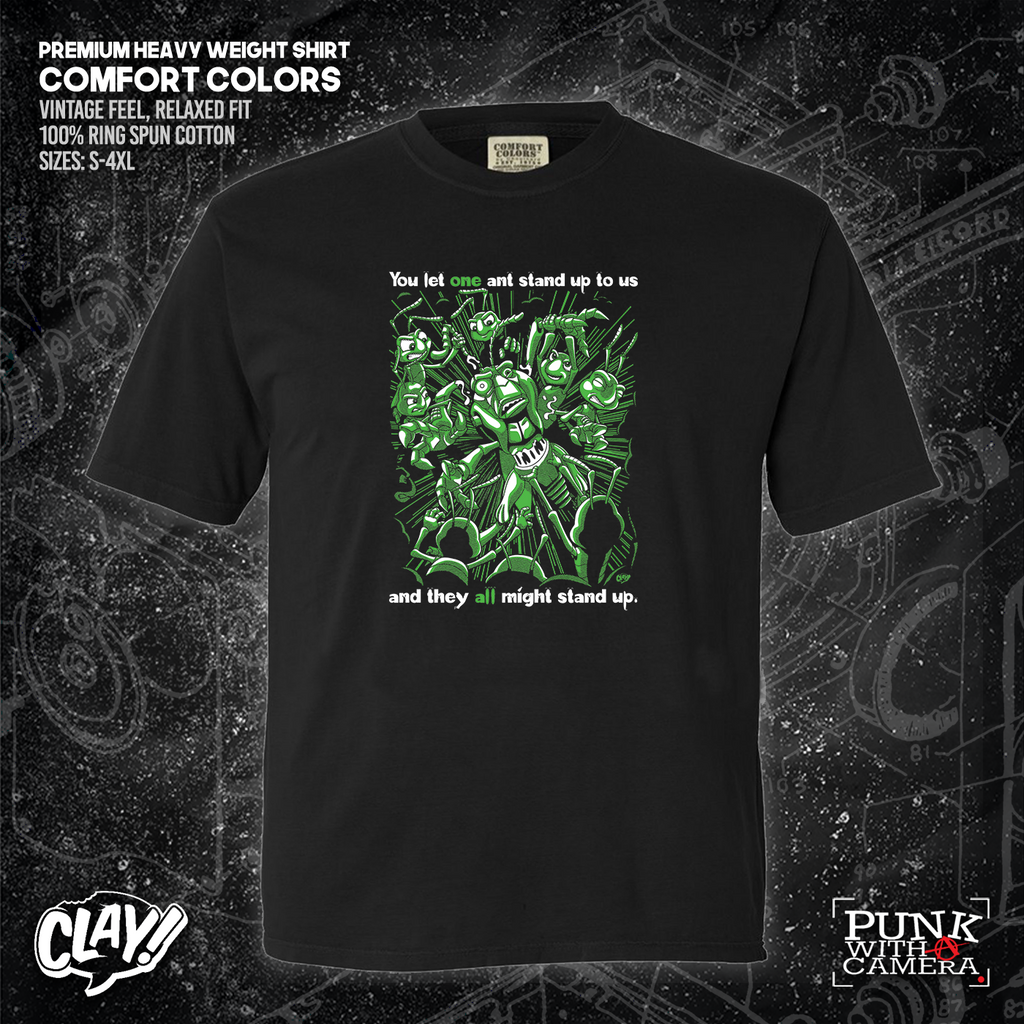 You Let One Ant Stand Up To Us And They All Might Stand Up - Clay Graham