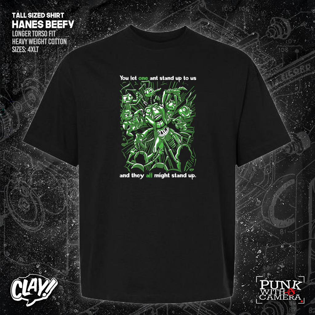 You Let One Ant Stand Up To Us And They All Might Stand Up - Clay Graham