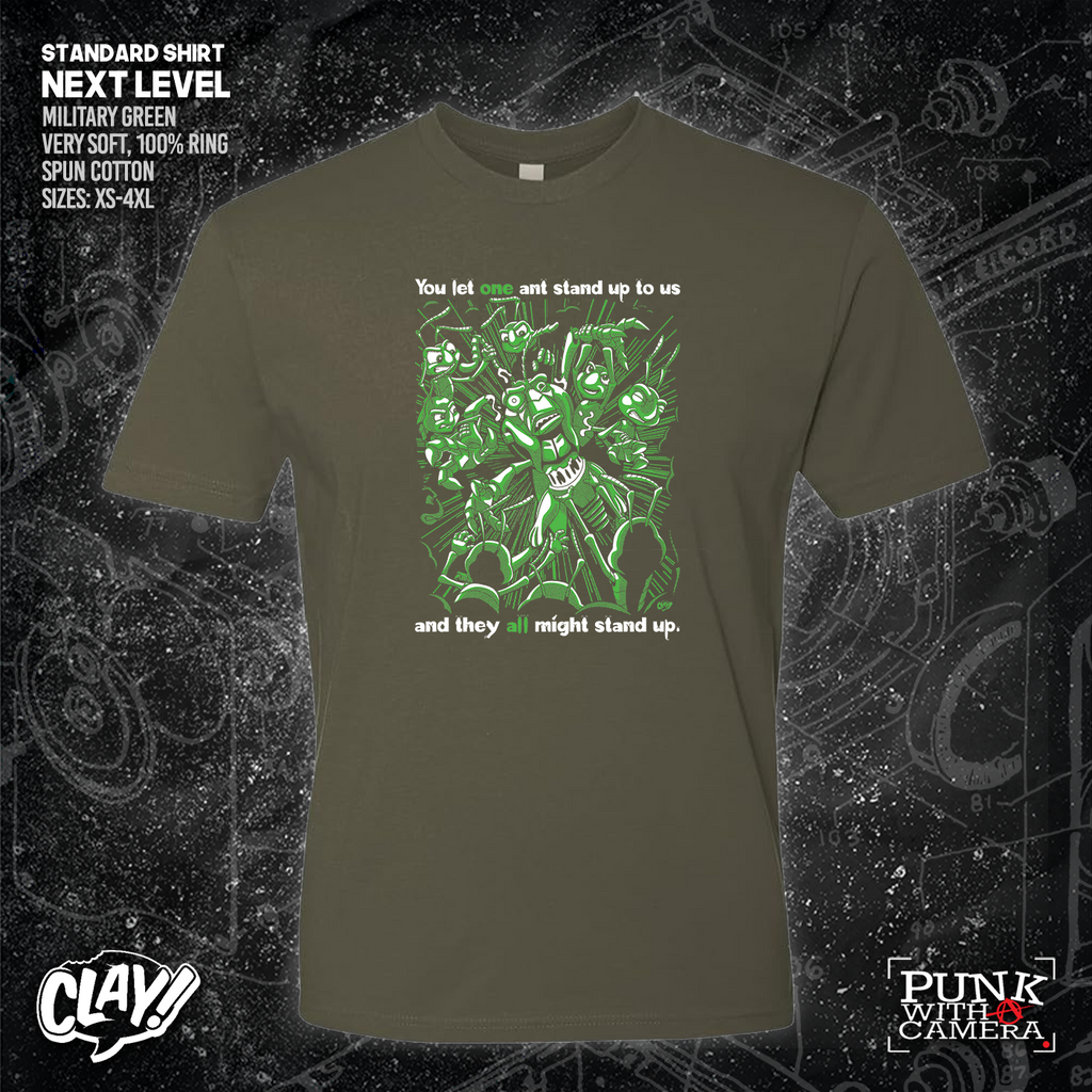 You Let One Ant Stand Up To Us And They All Might Stand Up - Clay Graham