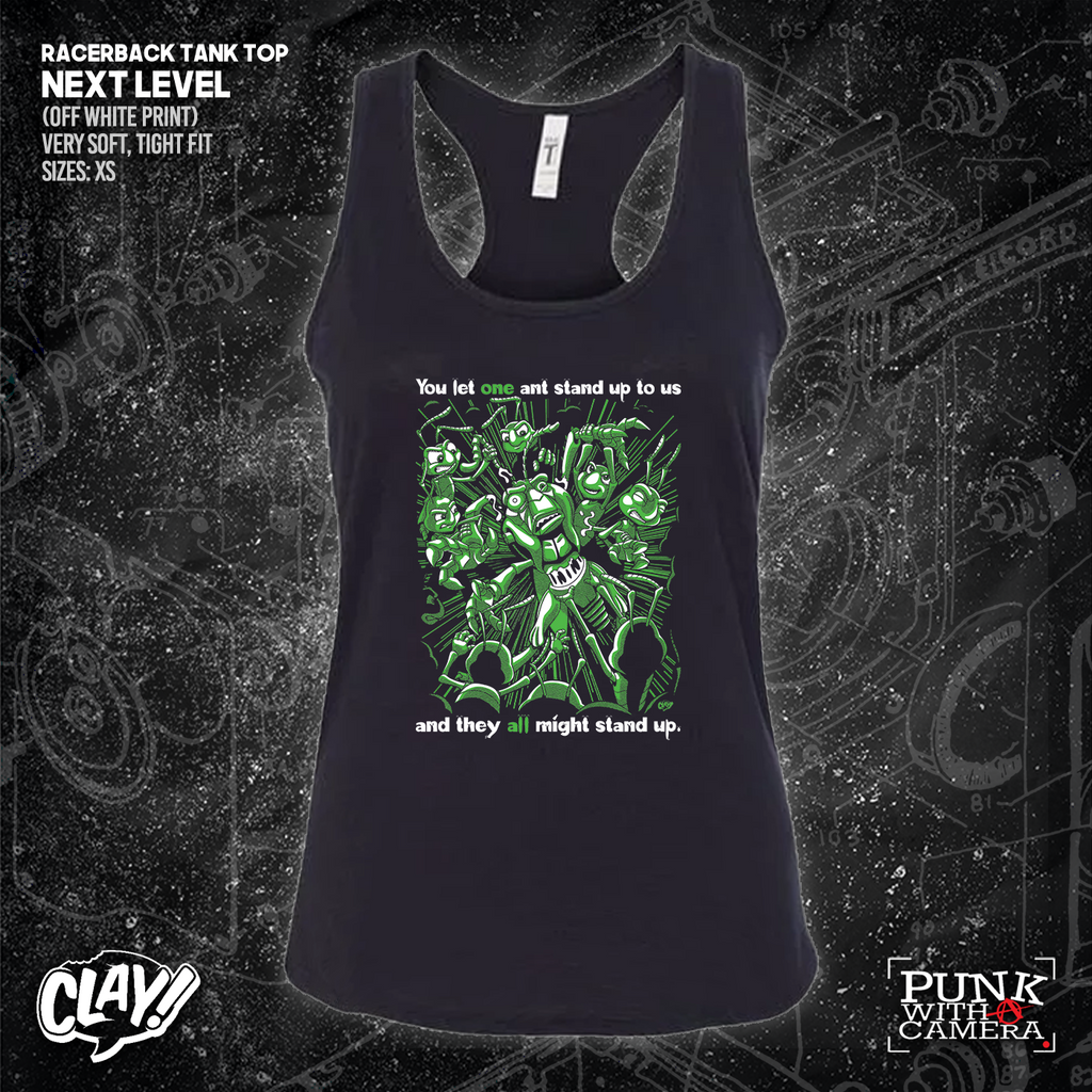 You Let One Ant Stand Up To Us And They All Might Stand Up - Clay Graham