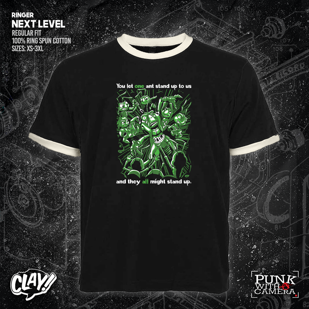 You Let One Ant Stand Up To Us And They All Might Stand Up - Clay Graham