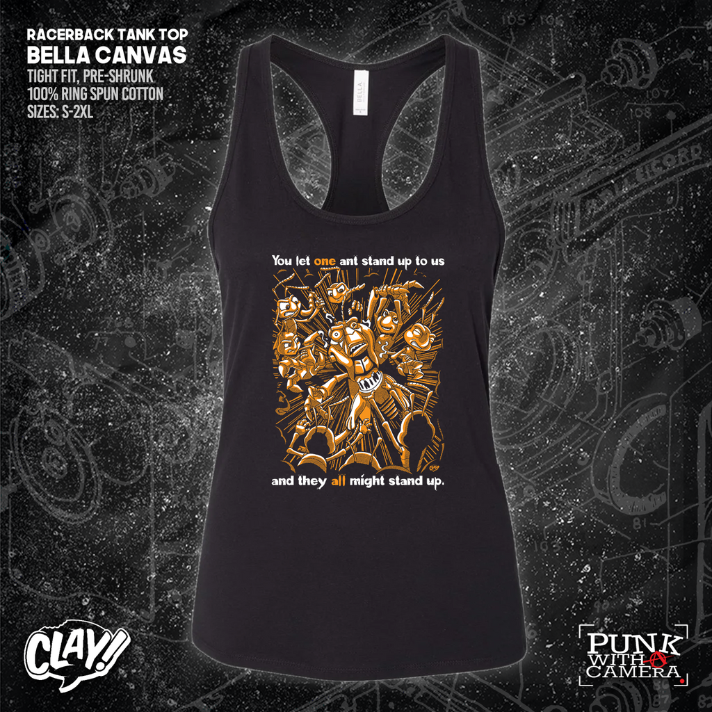 You Let One Ant Stand Up To Us And They All Might Stand Up - Clay Graham