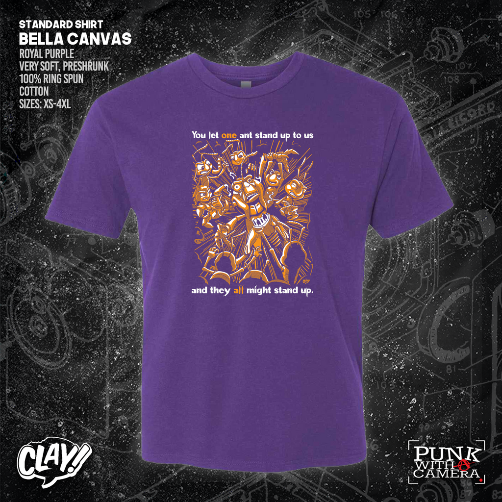 You Let One Ant Stand Up To Us And They All Might Stand Up - Clay Graham