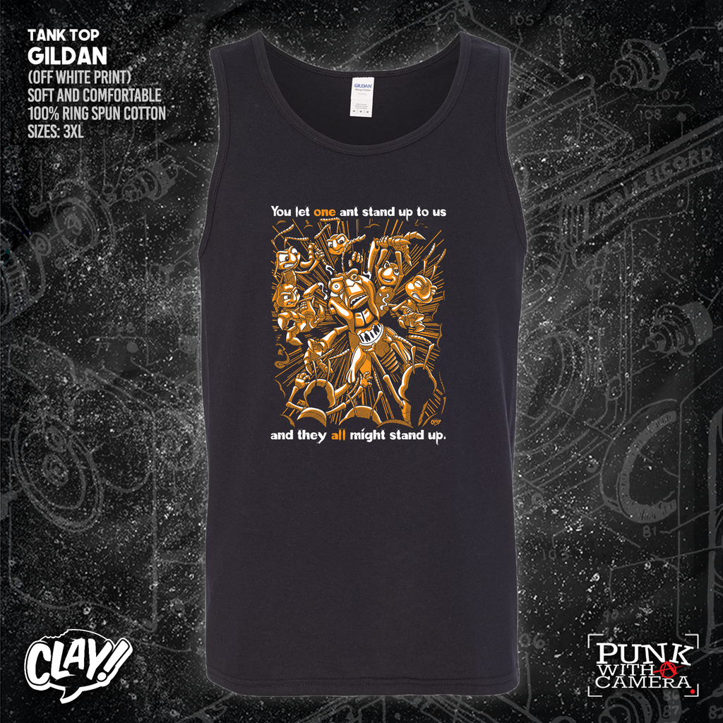 You Let One Ant Stand Up To Us And They All Might Stand Up - Clay Graham