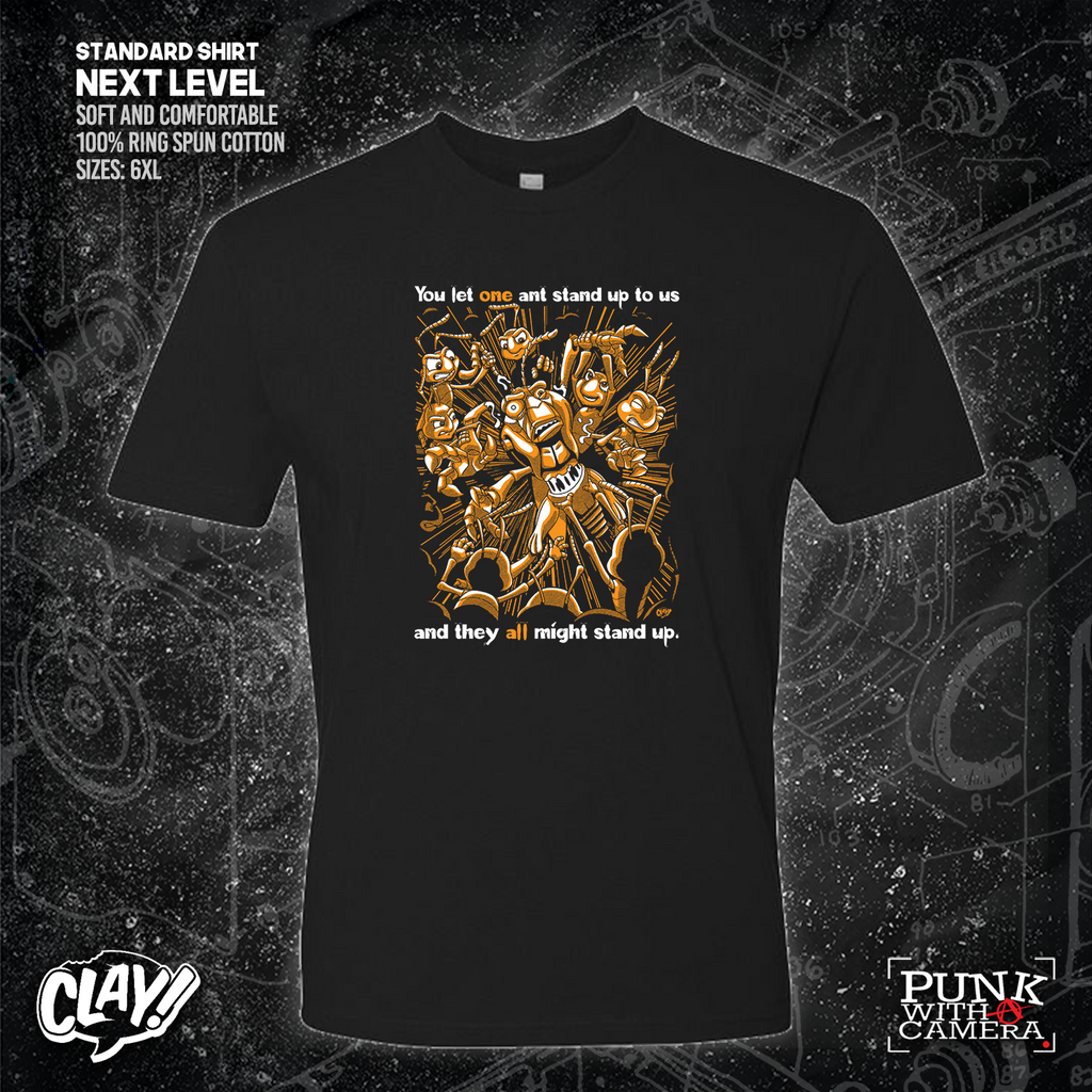 You Let One Ant Stand Up To Us And They All Might Stand Up - Clay Graham