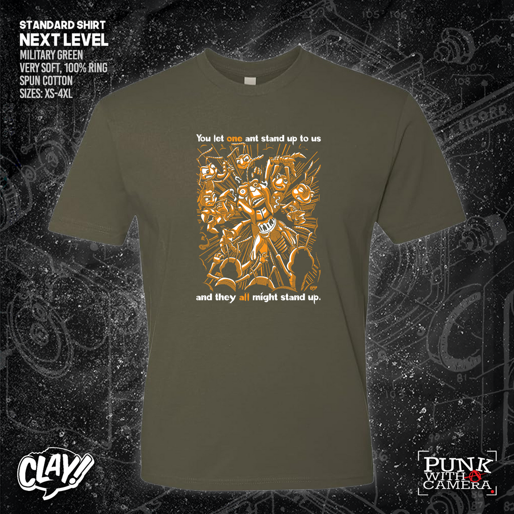 You Let One Ant Stand Up To Us And They All Might Stand Up - Clay Graham