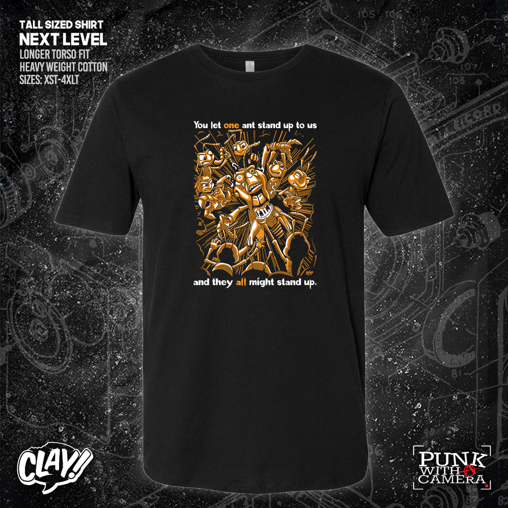 You Let One Ant Stand Up To Us And They All Might Stand Up - Clay Graham