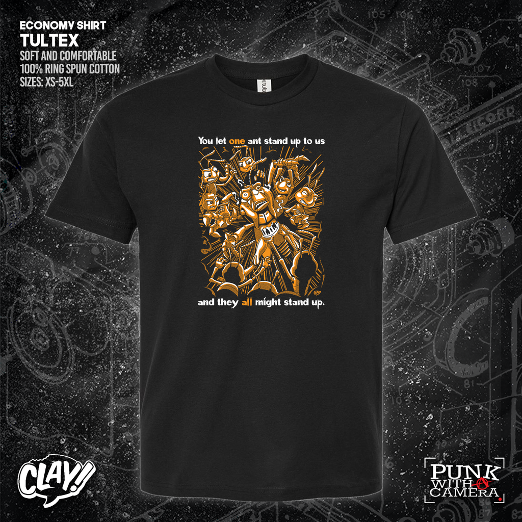 You Let One Ant Stand Up To Us And They All Might Stand Up - Clay Graham