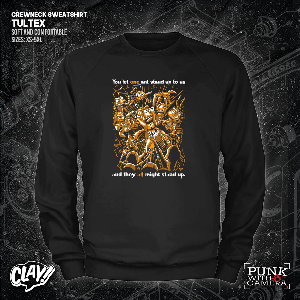 You Let One Ant Stand Up To Us And They All Might Stand Up - Clay Graham