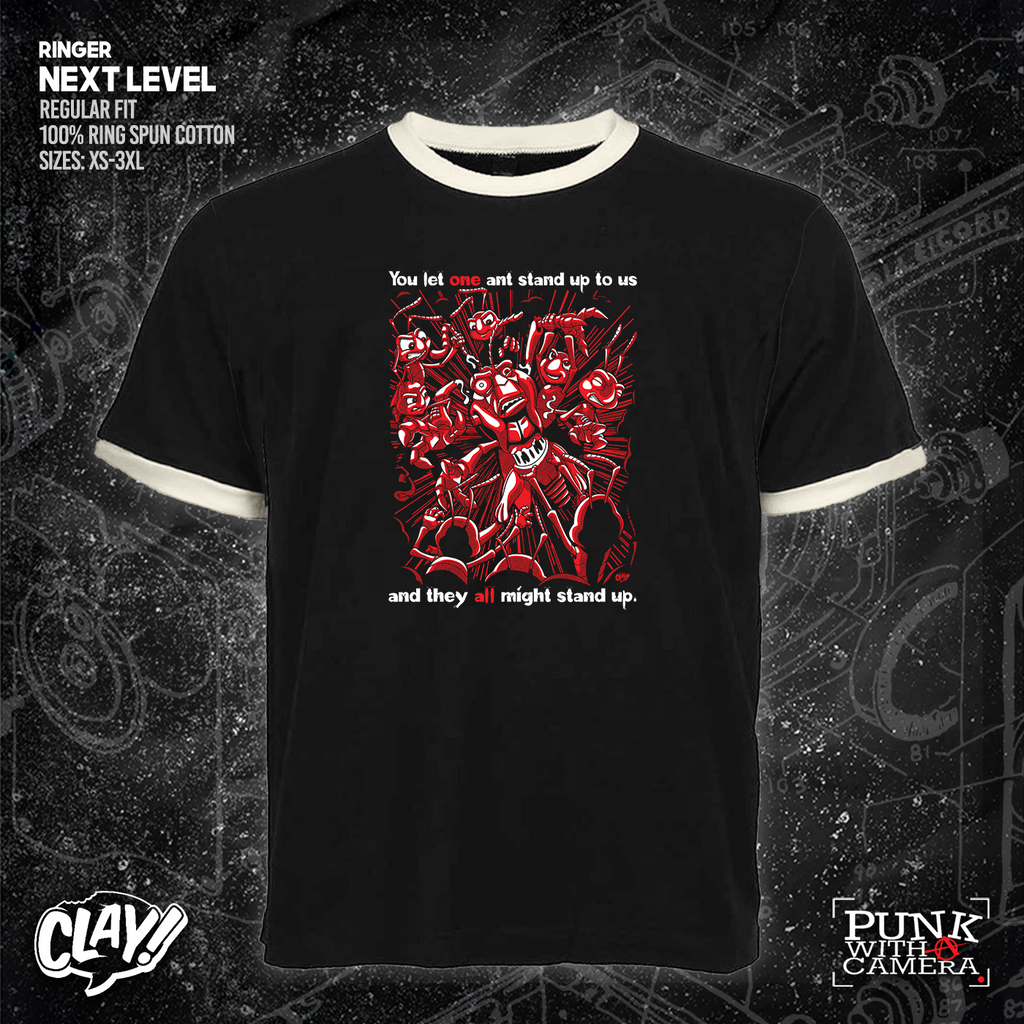 You Let One Ant Stand Up To Us And They All Might Stand Up - Clay Graham