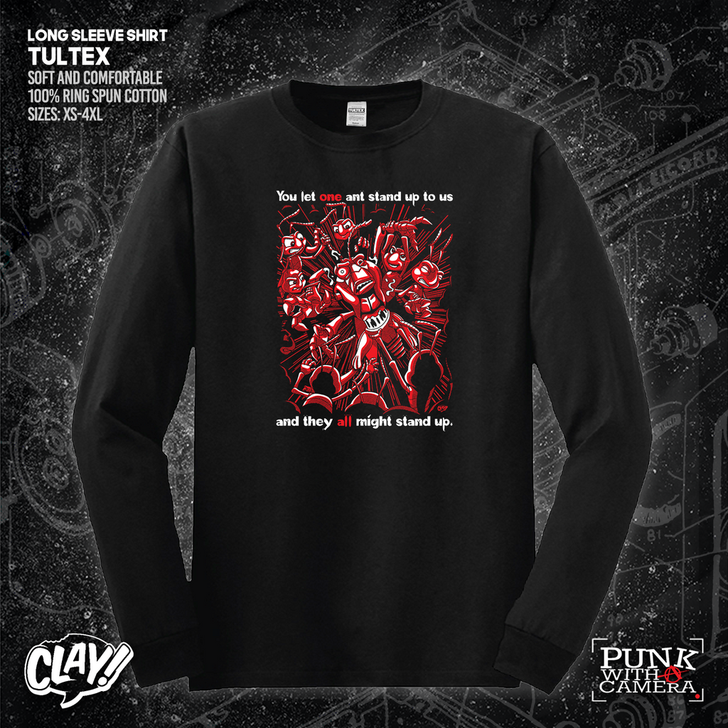 You Let One Ant Stand Up To Us And They All Might Stand Up - Clay Graham