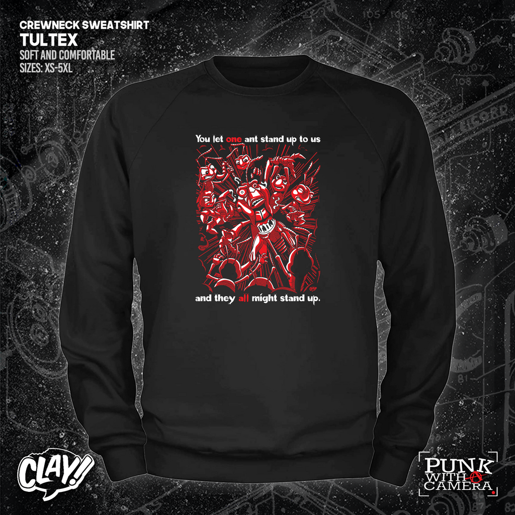 You Let One Ant Stand Up To Us And They All Might Stand Up - Clay Graham