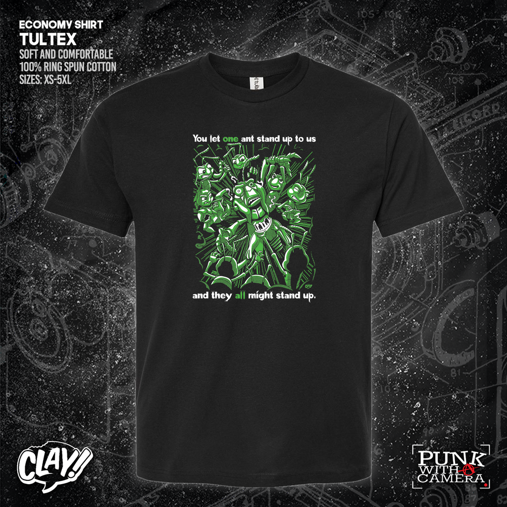 You Let One Ant Stand Up To Us And They All Might Stand Up - Clay Graham