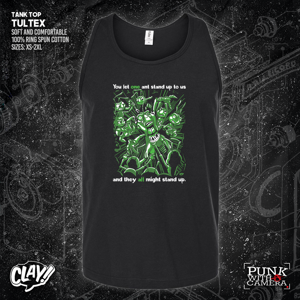 You Let One Ant Stand Up To Us And They All Might Stand Up - Clay Graham