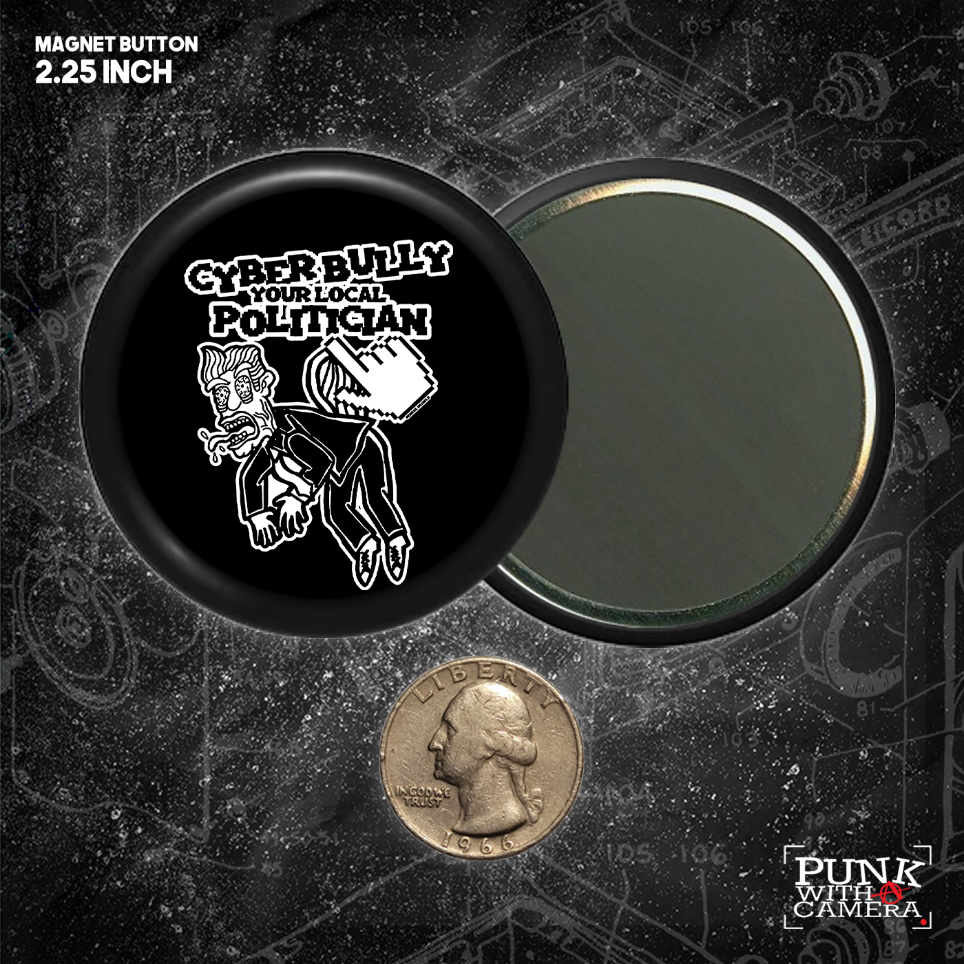 Cyberbully Your Local Politicians - Button 2.25 Inch