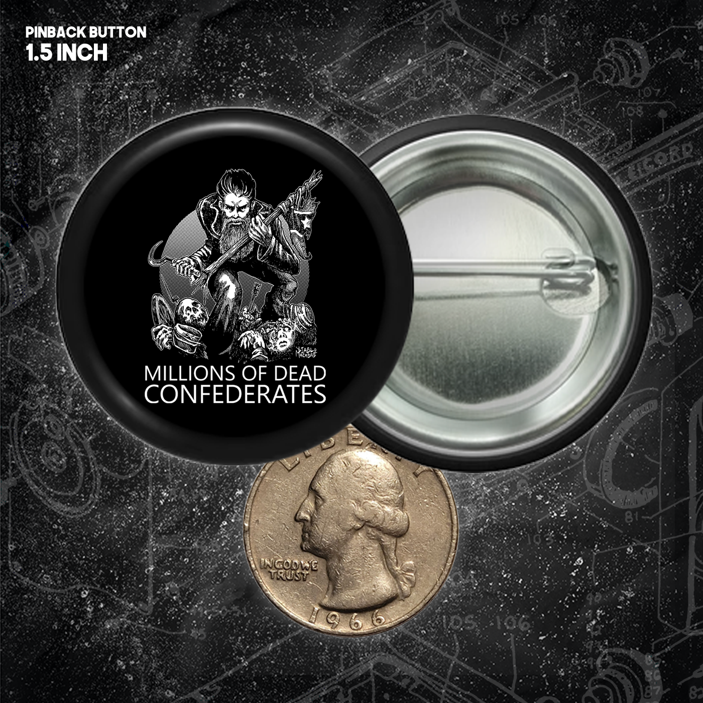 Millions Of Dead Confederates - Buttons (1, 1.25, 1.5, & 2.25 Inch)