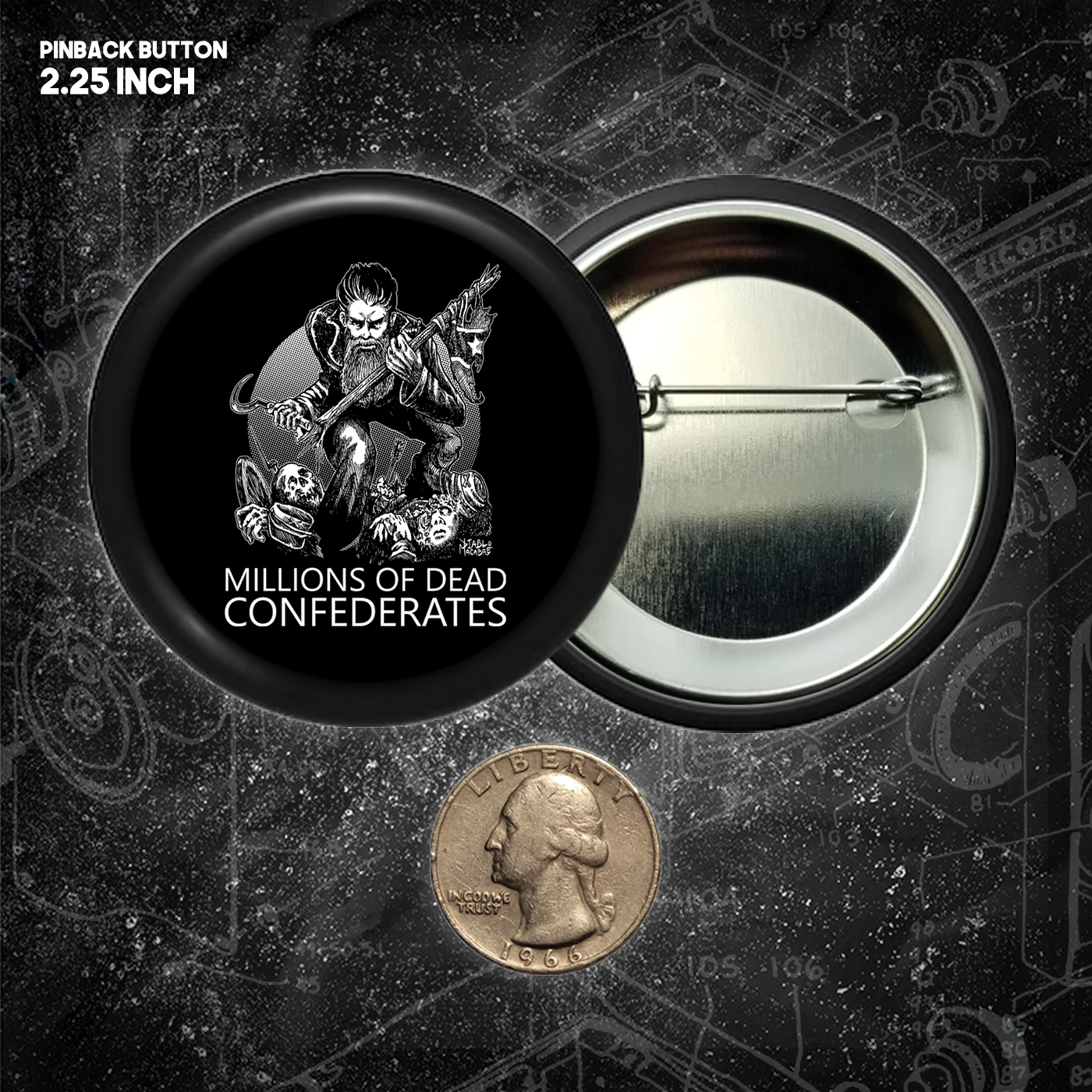 Millions Of Dead Confederates - Buttons (1, 1.25, 1.5, & 2.25 Inch)