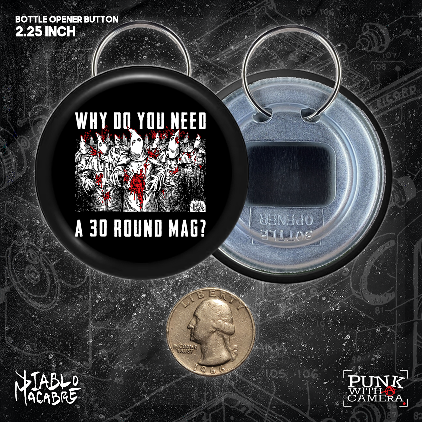 Why Do You Need A 30 Round Mag? - Buttons 2.25 Inch
