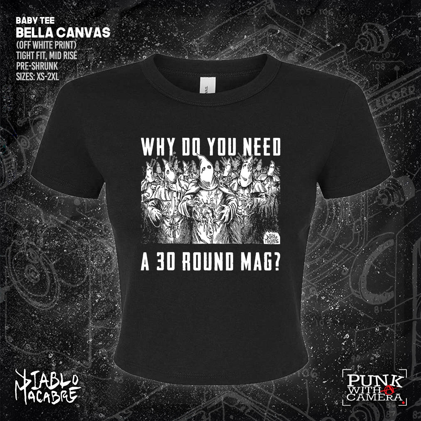 Why Do You Need A 30 Round Mag? - Diablo Macabre
