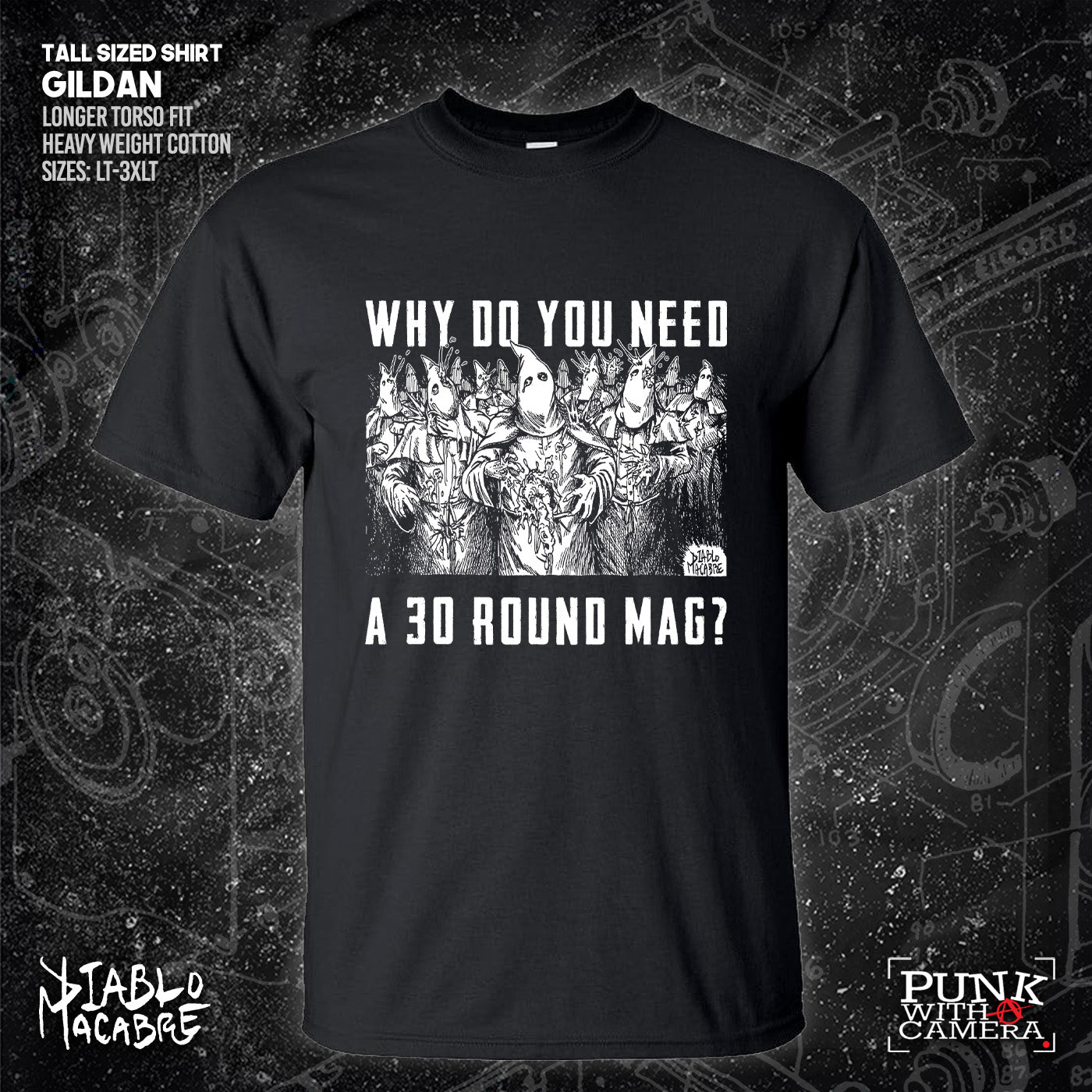 Why Do You Need A 30 Round Mag? - Diablo Macabre