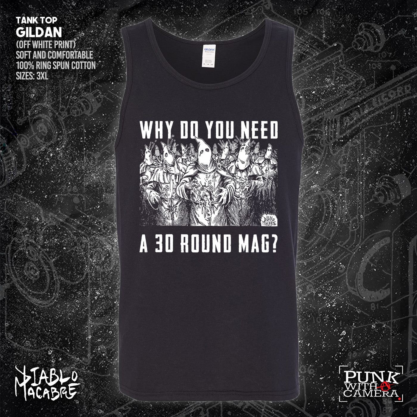 Why Do You Need A 30 Round Mag? - Diablo Macabre