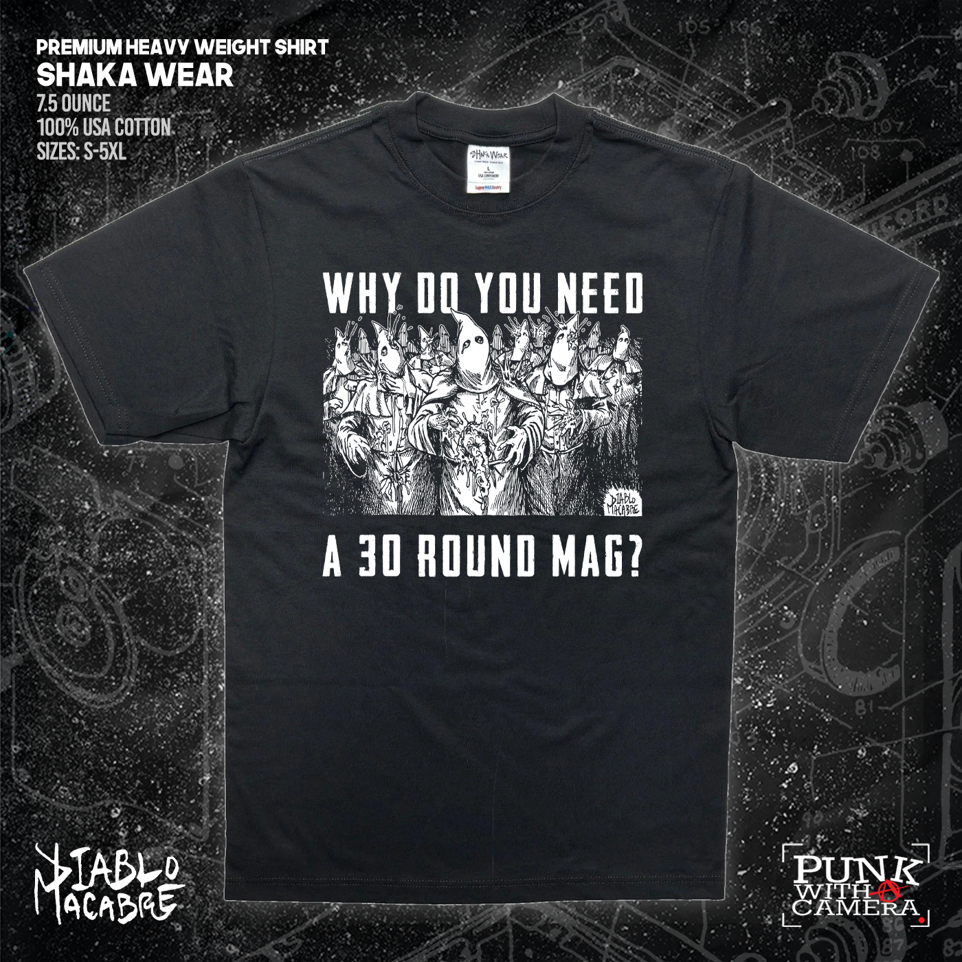 Why Do You Need A 30 Round Mag? - Diablo Macabre