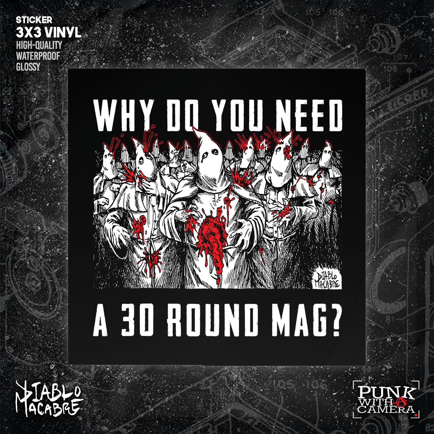 Why Do You Need A 30 Round Mag? - Sticker (3X3)