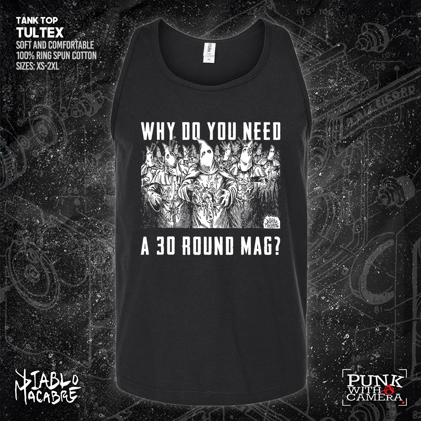 Why Do You Need A 30 Round Mag? - Diablo Macabre