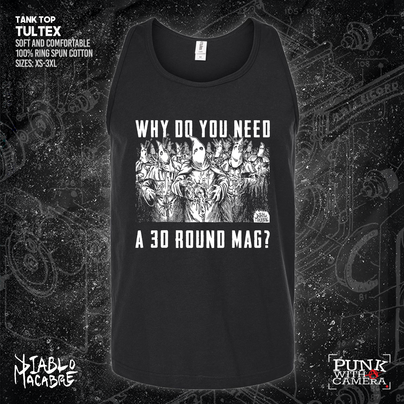 Why Do You Need A 30 Round Mag? - Diablo Macabre