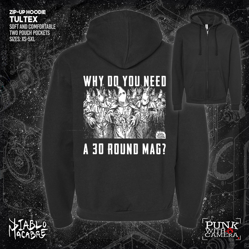 Why Do You Need A 30 Round Mag? - Diablo Macabre