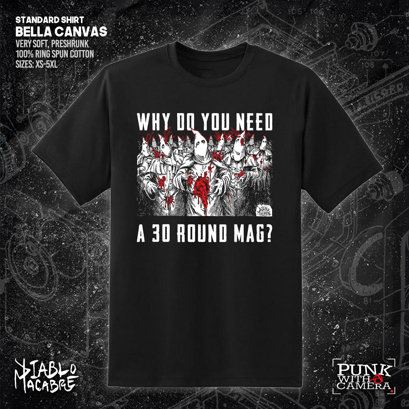 Why Do You Need A 30 Round Mag? - Diablo Macabre