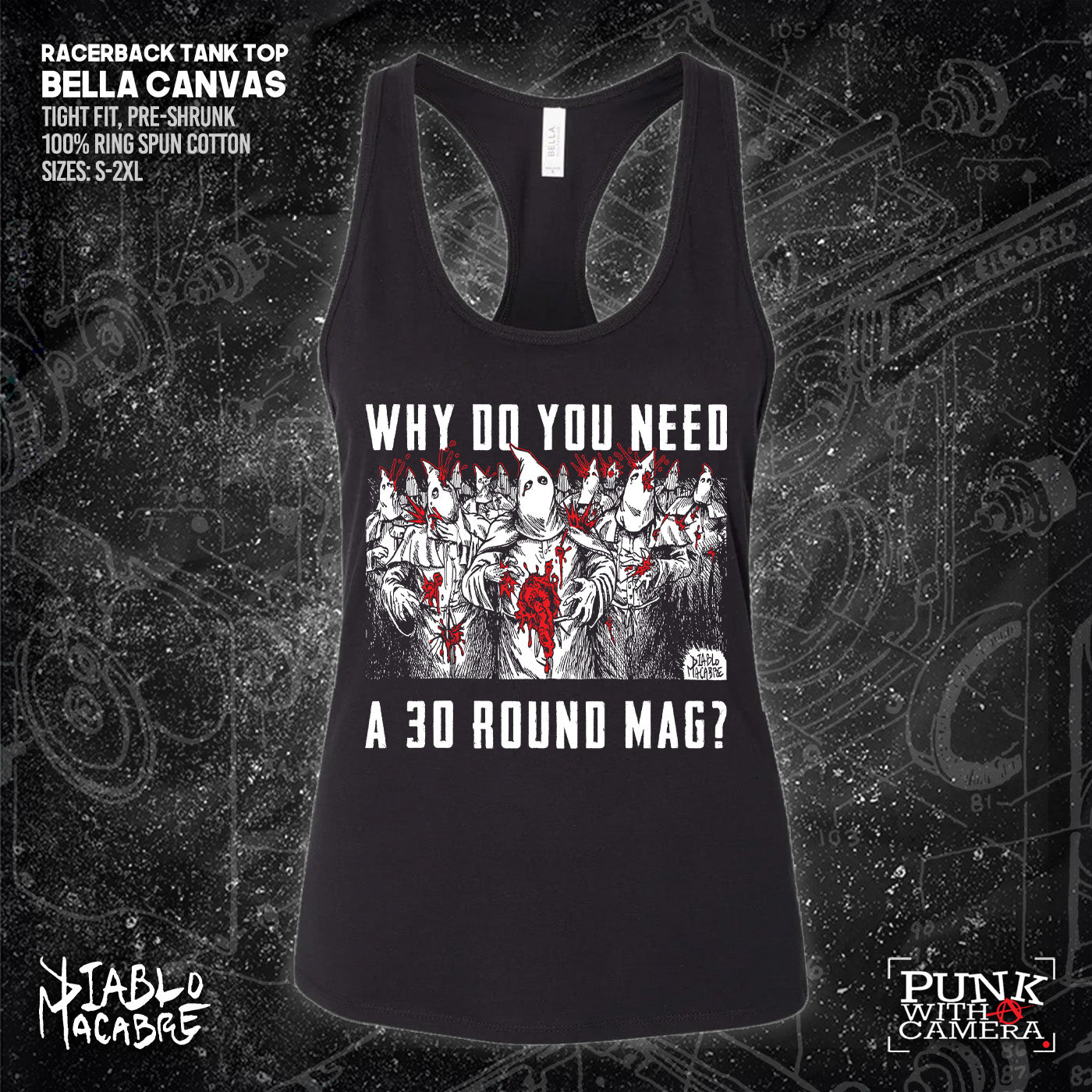 Why Do You Need A 30 Round Mag? - Diablo Macabre